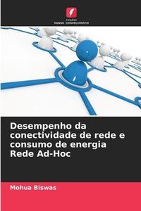 Produktbild: Biswas, M: Desempenho da conectividade de rede e consumo de