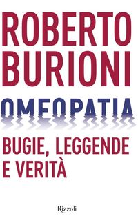 Produktbild: Omeopatia. Bugie, leggende e verit&agrave;