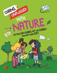 Produktbild: Siu, K: Coding Unplugged: With Nature