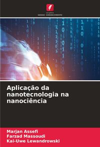 Produktbild: Aplica&ccedil;&atilde;o da nanotecnologia na nanoci&ecirc;ncia