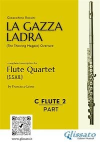 Produktbild: Flute 2 part of "La Gazza Ladra" overture for Flute Quartet