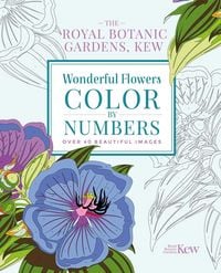 Produktbild: The Royal Botanic Gardens, Kew Wonderful Flowers Color-By-Numbers