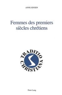 Produktbild: Femmes des premiers si&egrave;cles chr&eacute;tiens