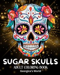 Produktbild: Sugar Skulls Adult Coloring Book