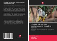 Produktbild: Primatas nas florestas montanhosas da Amaz&ocirc;nia peruana