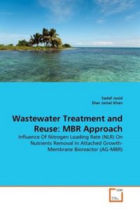 Produktbild: Javid, S: Wastewater Treatment and Reuse: MBR Approach