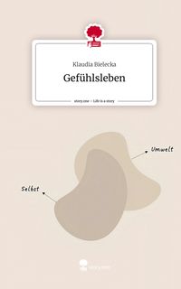 Produktbild: Gef&uuml;hlsleben. Life is a Story - story.one