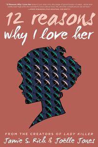Produktbild: 12 Reasons Why I Love Her
