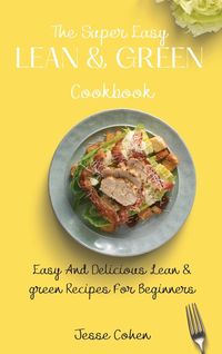 Produktbild: The Super Easy Lean & Green Cookbook