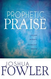 Produktbild: Prophetic Praise