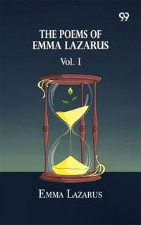 Produktbild: Poems Of Emma Lazarus: Vol. I