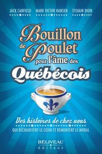 Produktbild: Bouillon de poulet pour l'ame des quebecois
