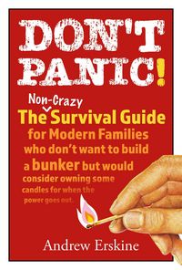 Produktbild: Don't Panic! The Non-Crazy Survival Guide For Modern Families