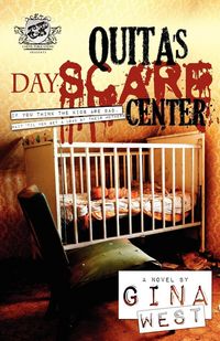 Produktbild: Quita's Dayscare Center (The Cartel Publications Presents)