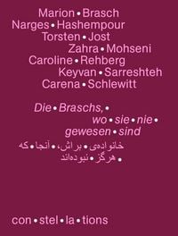 Produktbild: Die Braschs, wo sie nie gewesen sind. Eine Theaterarbeit zwischen Teheran und Berlin