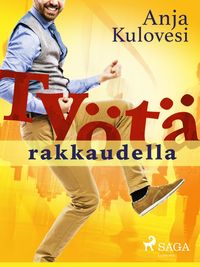 Produktbild: Ty&ouml;t&auml; rakkaudella
