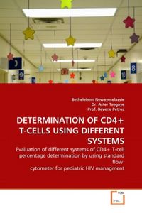 Produktbild: Newayeselassie, B: Determination Of Cd4+ T-Cells Using Diffe