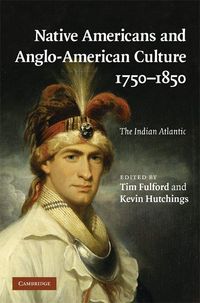 Produktbild: Native Americans and Anglo-American Culture, 1750-1850