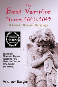 Produktbild: The Best Vampire Stories 1800-1849: A Classic Vampire Anthology (Best Short Stories 1800-1849, #4)