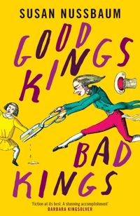 Produktbild: Nussbaum, S: Good Kings, Bad Kings