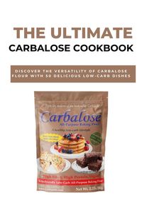 Produktbild: The Ultimate Carbalose Cookbook