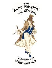 Produktbild: The Happy Hypocrite (Colour Illustrated Edition)