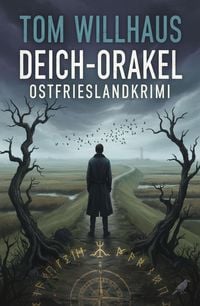 Produktbild: Deich-Orakel: Ostfrieslandkrimi