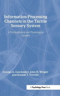 Produktbild: Information-Processing Channels in the Tactile Sensory System