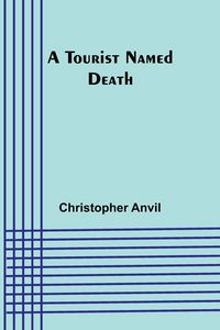 Produktbild: A Tourist Named Death