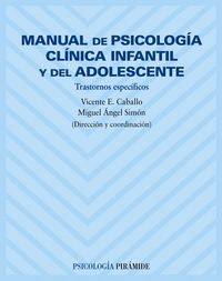 Produktbild: Manual de psicolog&iacute;a cl&iacute;nica infantil y del adolescente