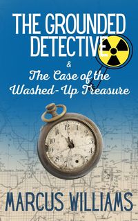 Produktbild: The Case of the Washed-Up Treasure (The Grounded Detective, #2)