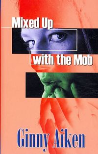 Produktbild: Mixed Up with the Mob