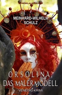 Produktbild: Orsolina, das Malermodell &ndash; Ein Venedig-Krimi mit Detektiv Volpe