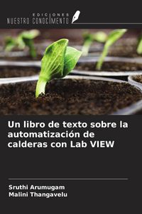 Produktbild: Un libro de texto sobre la automatizaci&oacute;n de calderas con Lab VIEW