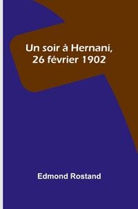 Produktbild: Un soir à Hernani, 26 février 1902