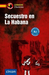 Produktbild: Secuestro en La Habana. Spanisch B2