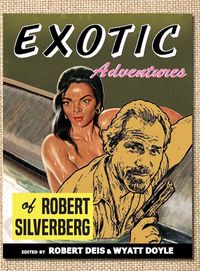 Produktbild: Exotic Adventures of Robert Silverberg