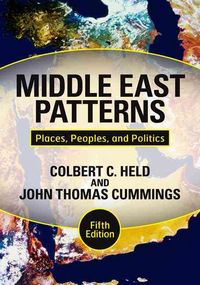 Produktbild: Middle East Patterns: Places, Peoples, and Politics