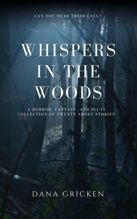 Produktbild: Whispers in the Woods: A Short Story Collection