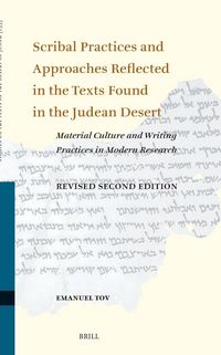 Produktbild: Scribal Practices and Approaches Reflected in the Texts Found in the Judean Desert, Revised Second Edition