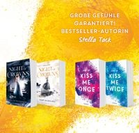 Kiss Me Now- Kiss the Bodyguard, Band 3 (Knisternde Romance von SPIEGEL-Bestsellerautorin Stella Tack)