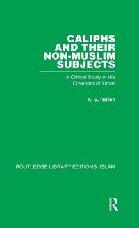 Produktbild: Caliphs and their Non-Muslim Subjects