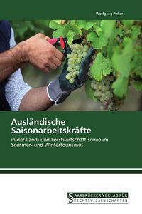 Produktbild: Ausl&auml;ndische Saisonarbeitskr&auml;fte