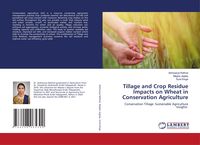 Produktbild: Tillage and Crop Residue Impacts on Wheat in Conservation Agriculture