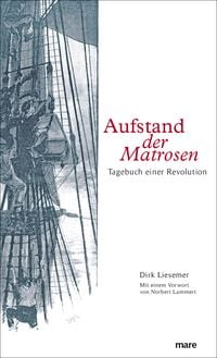 Bild vom Artikel Aufstand der Matrosen vom Autor Dirk Liesemer