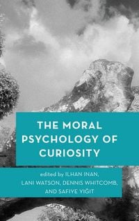Produktbild: The Moral Psychology of Curiosity