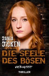 Produktbild: Die Seele des B&ouml;sen - Vermisst