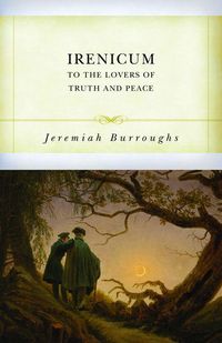 Produktbild: Irenicum, to the Lovers of Truth and Peace