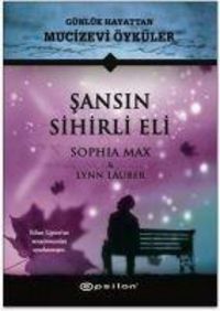 Produktbild: Sansin Sihirli Eli - G&uuml;nl&uuml;k Hayattan Mucizevi &Ouml;yk&uuml;ler