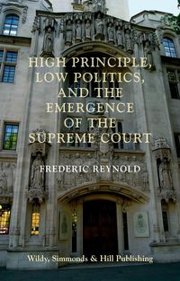 Produktbild: Reynold, F: High Principle, Low Politics, and the Emergence